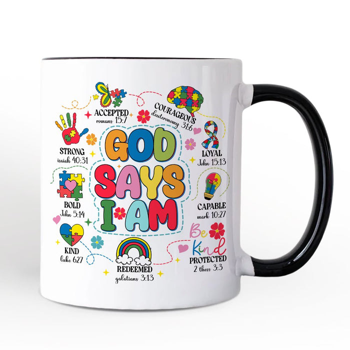 God Says I Am Christian Autism Mug, Motivational Awareness Gift Personalized Ceramic Mug OrnamentallyYou