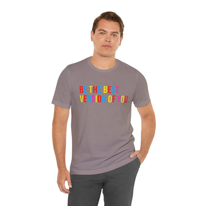 ✨ BE THE BEST VERSION OF YOU ✨ Unisex Jersey Tee 🌈 - Whippie's