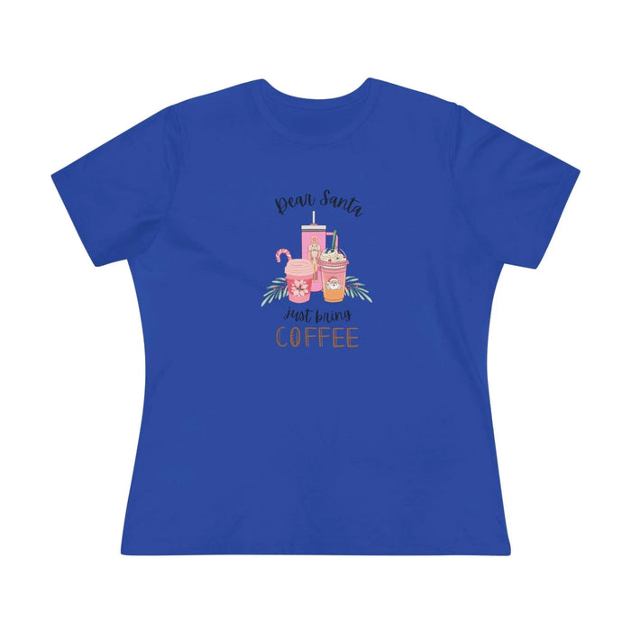 Dear Santa, just bring COFFEE - Women's Softstyle Tee - Whippie's