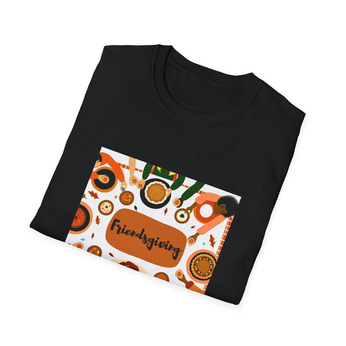 Friendsgiving Feast - Gather 'Round the Table 🍂🦃 - Unisex T-Shirt - Whippie's