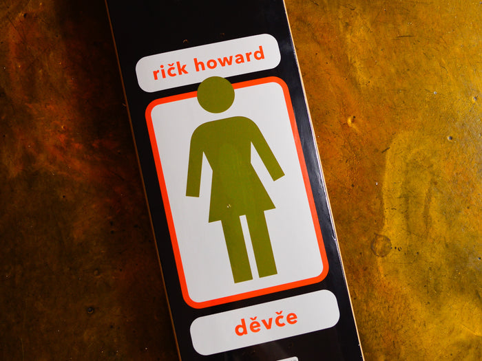 Girl 93 Til Deck - Rick Howard 7.75"