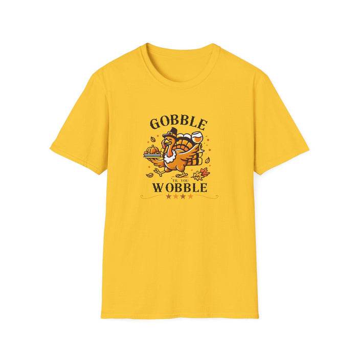 Gobble til you Wobble - Unisex T-Shirt - Whippie's