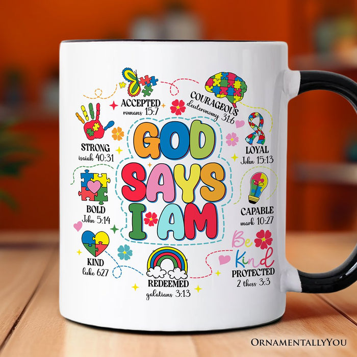 God Says I Am Christian Autism Mug, Motivational Awareness Gift Personalized Ceramic Mug OrnamentallyYou Black Handle Non-Custom