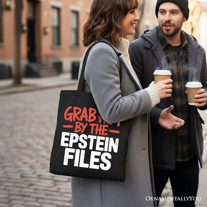 Grab Him By The Epstein Files Protest Canvas Tote Bag OrnamentallyYou