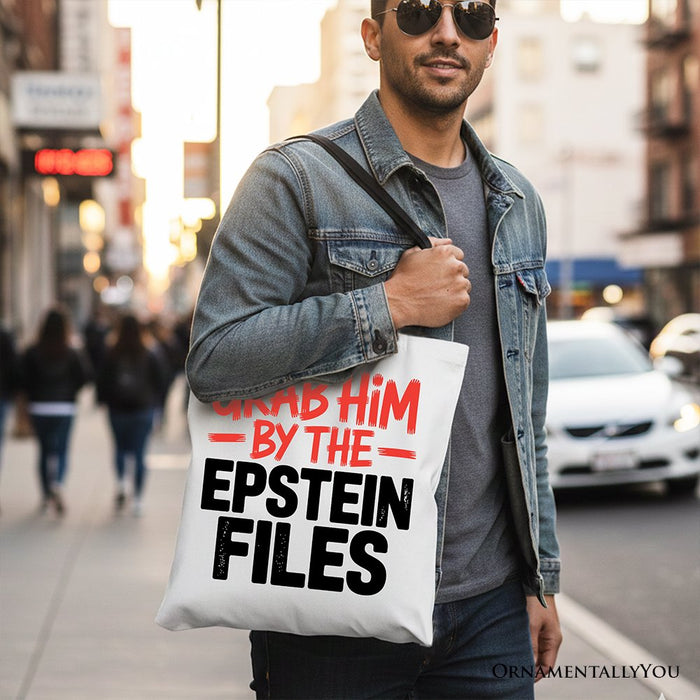 Grab Him By The Epstein Files Protest Canvas Tote Bag OrnamentallyYou