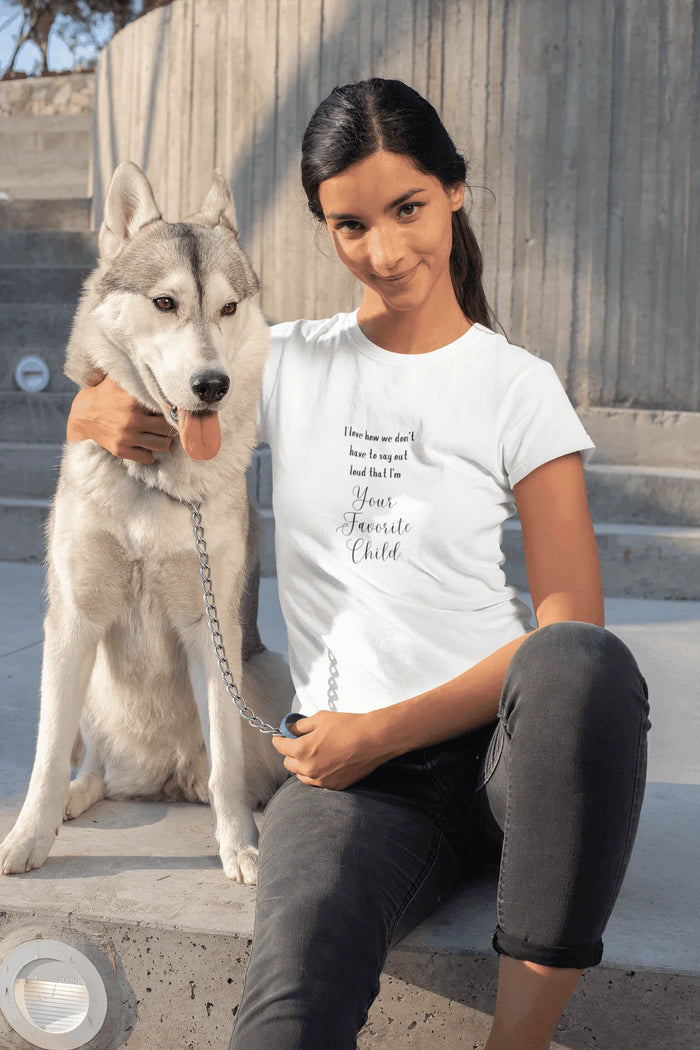 I Love How We Don't Have to Say Out Loud That I'm Your Favorite Child 🤫 - Unisex Softstyle T-Shirt 👕 - Whippie's