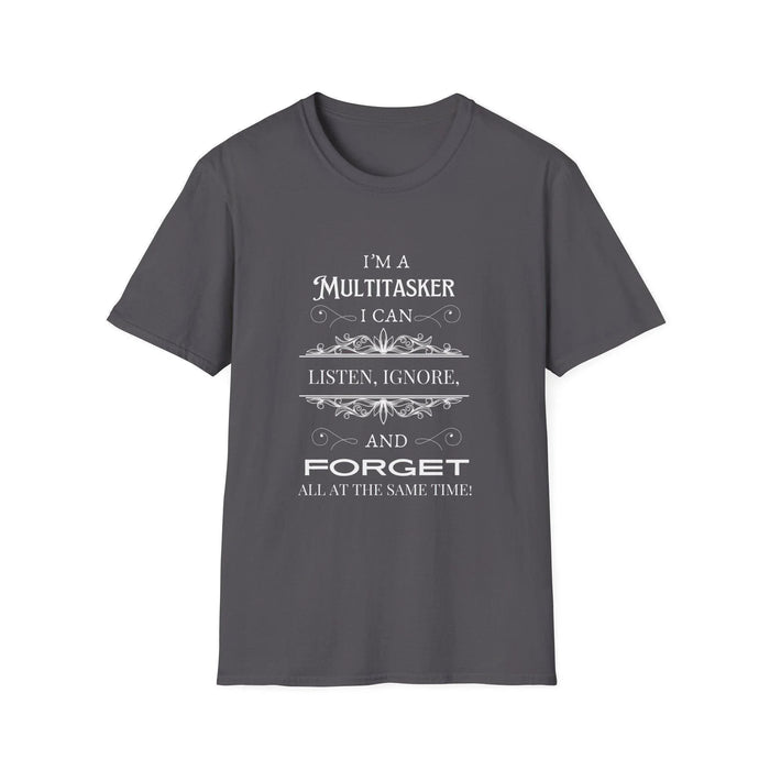 I'm a Multitasker Unisex Tee 🤯😂 - Whippie's