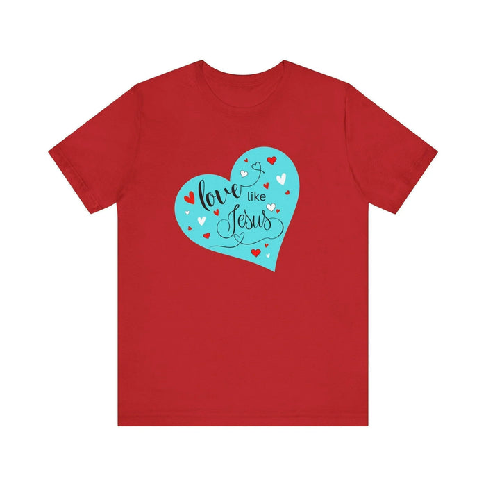 💙 Love Like Jesus ❤️ Unisex Jersey Tee ✨ Spread love and kindness. - Whippie's