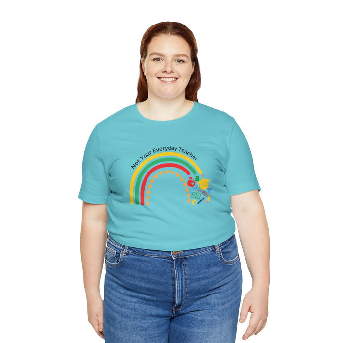 Not Your Everyday Teacher Unisex Tee