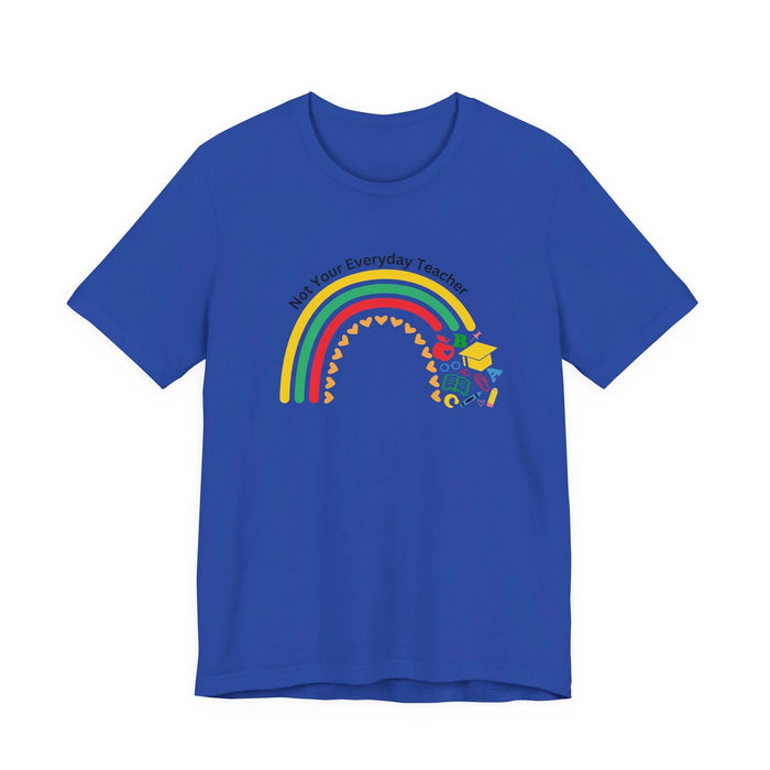 Not Your Everyday Teacher Unisex Tee