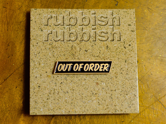 Out Of Order Pin