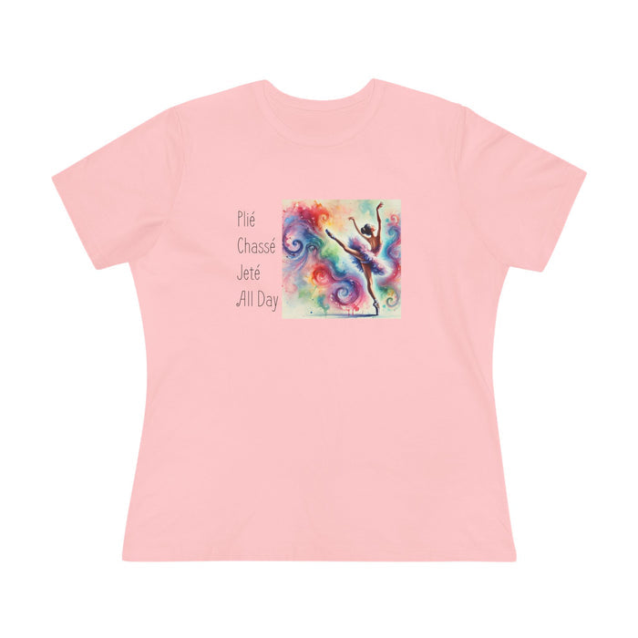 Plié Chassé Jeté All Day | Women's Tee