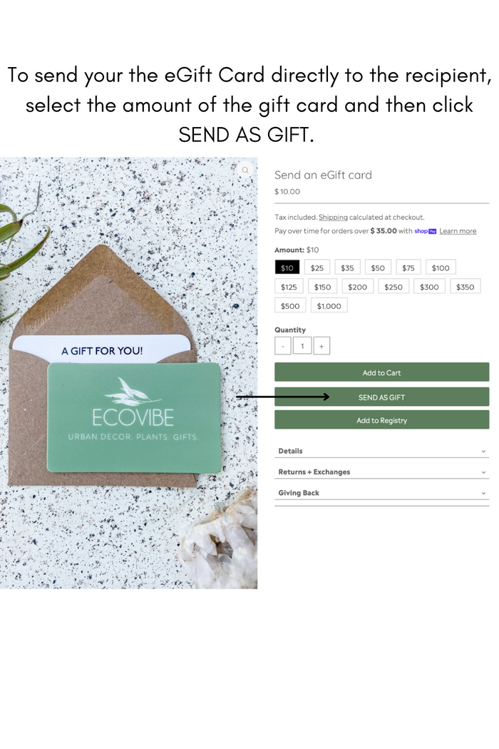 To send your the eGift Card directly to the recipient, select the amount of the gift card and then click SEND AS GIFT.