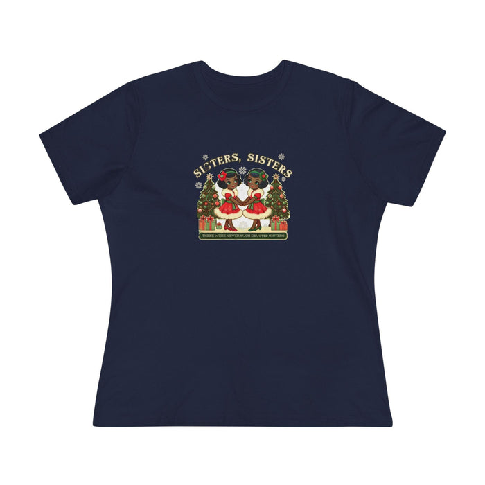 Sisters, Sisters (Black Sisters) - There Were Never Such Devoted Sisters! 👭🏿🎄 - Women's Softstyle Tee - Whippie's