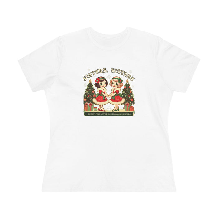 Sisters, Sisters (Blonde & Brunette Sisters) There Were Never Such Devoted Sisters! 👭🏻‍🤝‍👭🏼🎄 - Women's Softstyle Tee - Whippie's