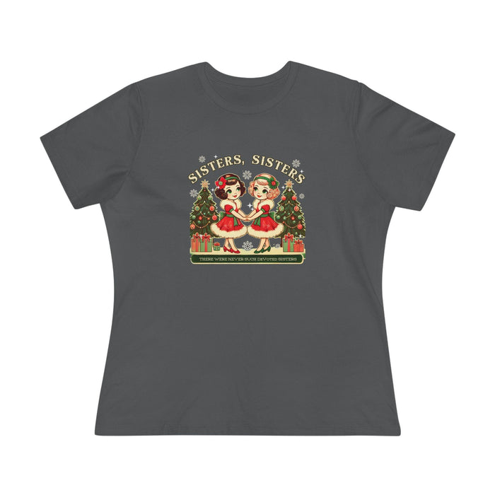 Sisters, Sisters (Blonde & Brunette Sisters) There Were Never Such Devoted Sisters! 👭🏻‍🤝‍👭🏼🎄 - Women's Softstyle Tee - Whippie's
