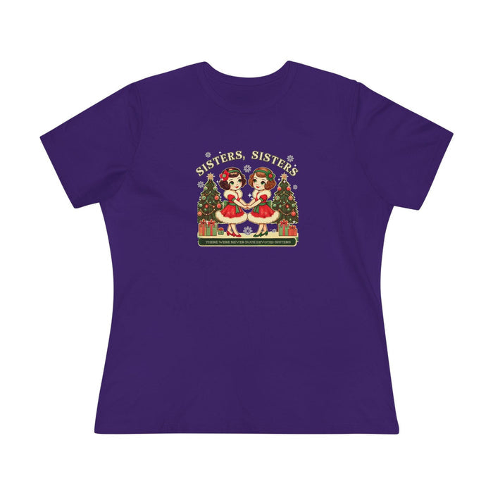 Sisters, Sisters (Brunette Sisters) There Were Never Such Devoted Sisters! 👭🏽🎄 Women's Softstyle Tee - Whippie's