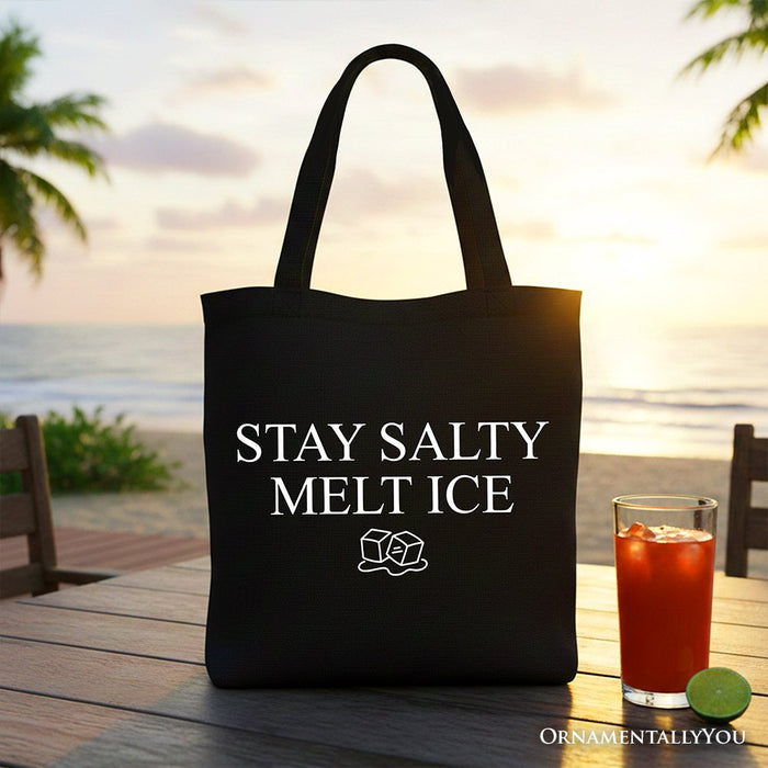 Stay Salty Melt Ice Canvas Tote Bag Tote Bag OrnamentallyYou Black