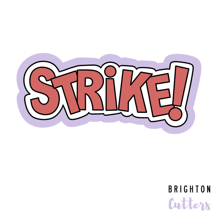 STRIKE! Cookie Cutter