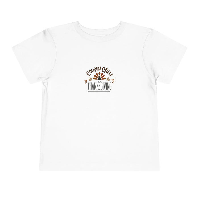 Thanksgiving Cousin Crew - Toddler Short Sleeve Tee - Whippie's