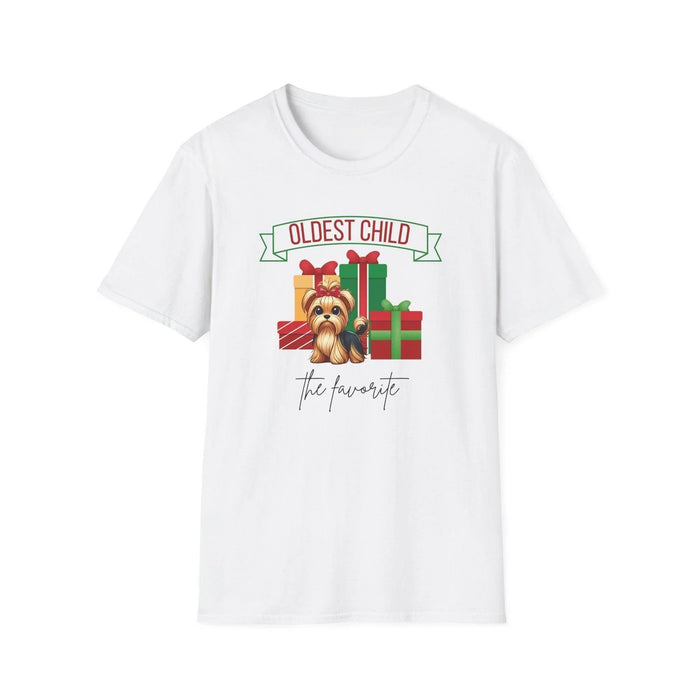 The Oldest Child, The Favorite 🎁🐶 Yorkie - Unisex Tee! 🎁👑 - Whippie's