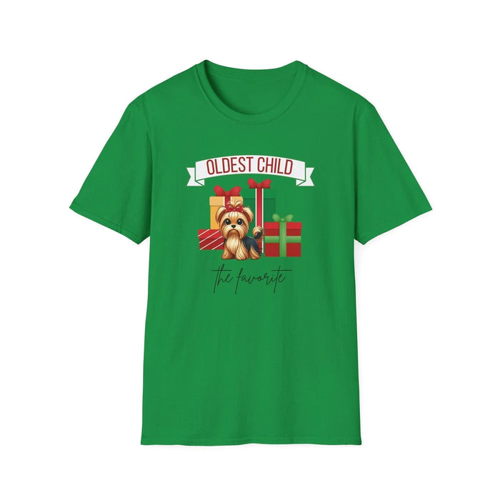 The Oldest Child, The Favorite 🎁🐶 Yorkie - Unisex Tee! 🎁👑 - Whippie's