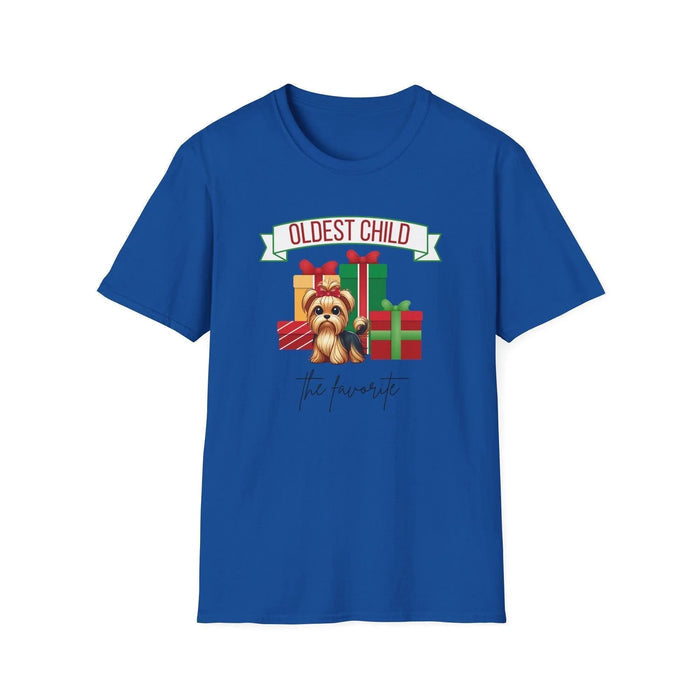 The Oldest Child, The Favorite 🎁🐶 Yorkie - Unisex Tee! 🎁👑 - Whippie's