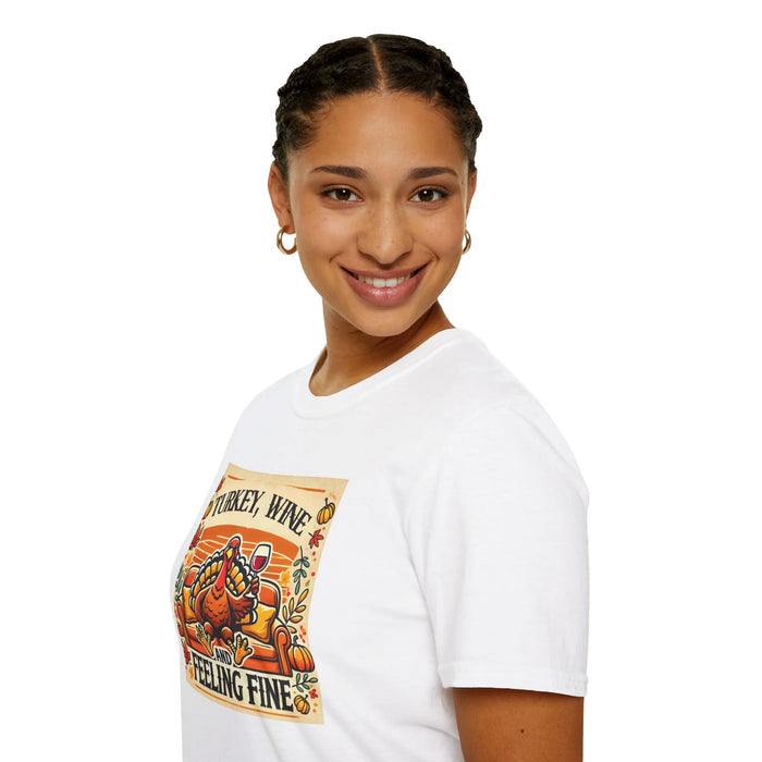 Turkey, Wine, Feeling Fine - Unisex Turkey Tee
