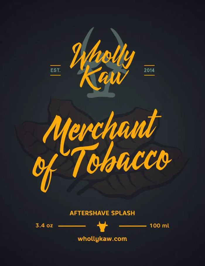 Wholly Kaw Merchant of Tobacco After Shave Balm label