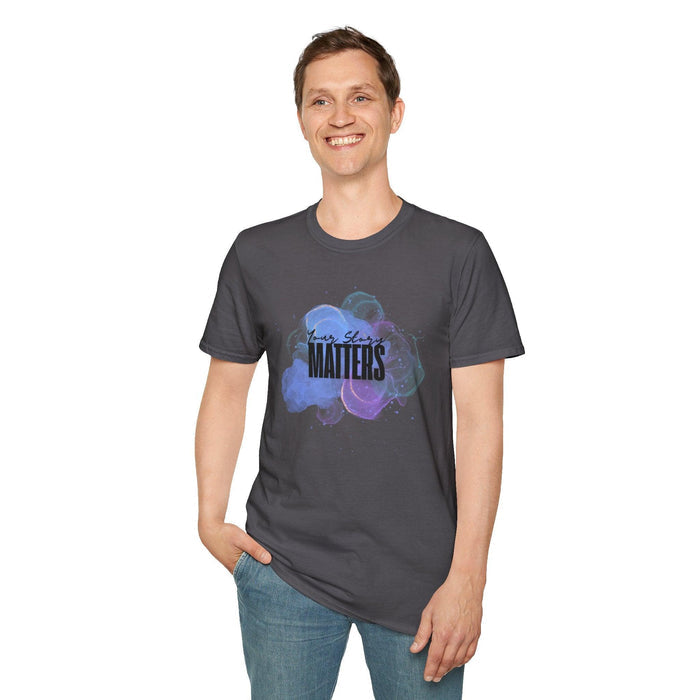 Your Story Matters - Celebrate Your Uniqueness 🎨 - Unisex T-Shirt - Whippie's