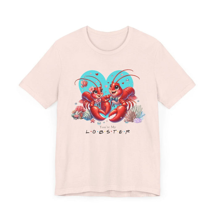 🦞 You're My Lobster ❤️ Unisex Jersey Tee ✨ Find your forever lobster! - Whippie's